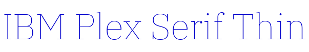 IBM Plex Serif Thin Schriftart